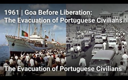 1961 | Goa Mukti Se Pehle: Portuguese Civilians Ki Nikasi
