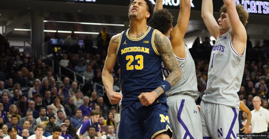 5 Takeaways from Michigan Basketball’s 87-75 comeback win at Northwestern